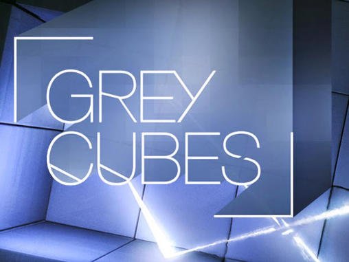 game pic for Grey cubes